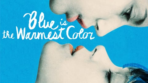 Blue is the Warmest Color
