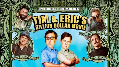 Tim & Eric's Billion Dollar Movie cover image