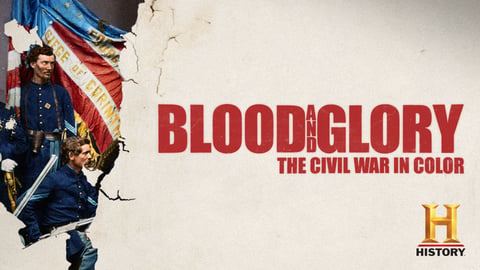 Blood and Glory: The Civil War in Color cover image