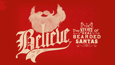 Believe: The True Story of Real Bearded Santas cover image