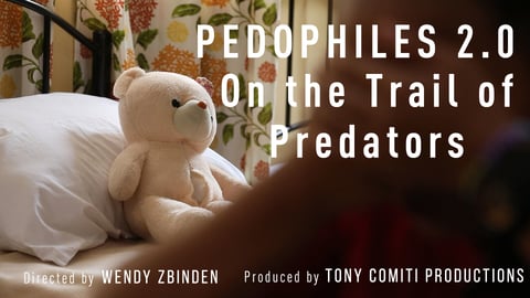 Pedophiles 2.0: On The Trail Of The Predators cover image