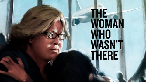 The Woman Who Wasn't There cover image