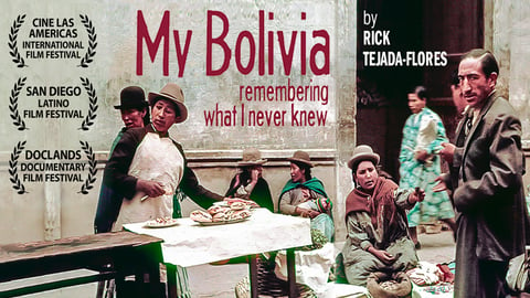 My Bolivia: Remembering What I Never Knew cover image