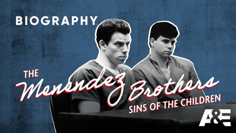 The Menendez Brothers: Sins of the Children cover image