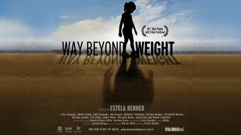 Way Beyond Weight