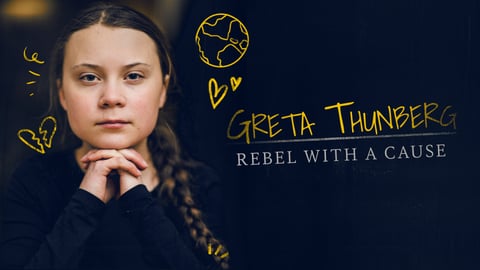 Greta Thunberg: Rebel with a Cause cover image