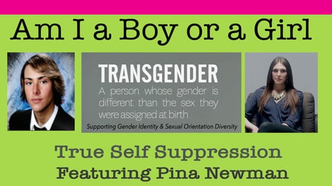 Am I A Boy or Girl Featuring Pina Newman - True Self Suppression cover image
