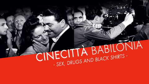 Cinecittà Babilonia: Sex, Drugs and Black Shirts cover image
