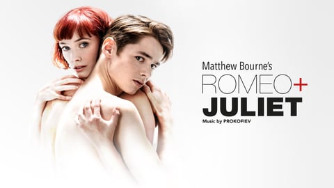 Matthew Bourne’s Romeo + Juliet cover image