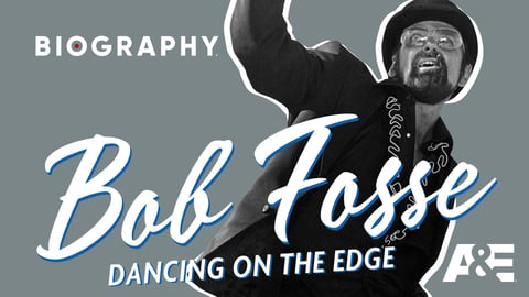 Bob Fosse: Dancing On The Edge cover image