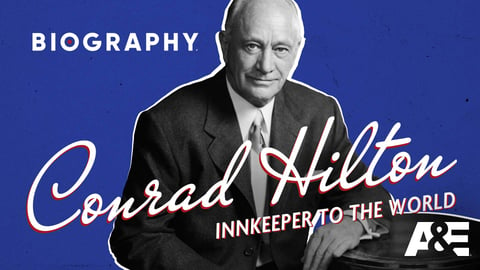 Conrad Hilton: Innkeeper To The World cover image