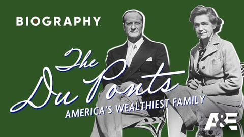 The Du Ponts: America's Wealthiest Family cover image