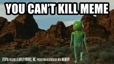 You Can’t Kill Meme cover image