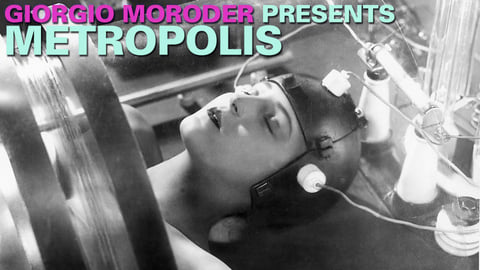 Giorgio Moroder presents Metropolis