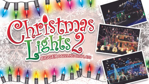 Christmas Lights 2: Bigger Dazzling Displays cover image