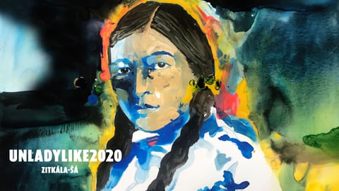 Unladylike2020. Episode 25, Zitkála-Šá cover image