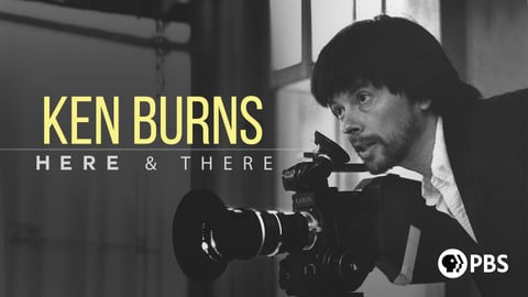Ken Burns: Here & There cover image