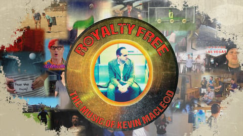 Royalty Free: The Music of Kevin MacLeod cover image