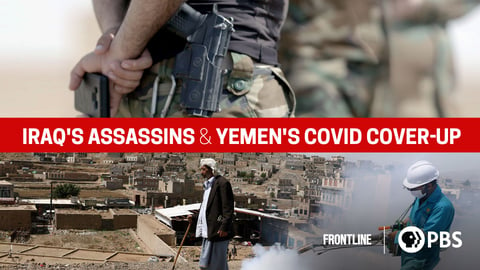 Iraq's Assassins/Yemen’s COVID Cover-Up cover image