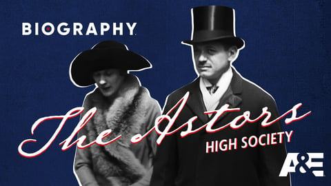 The Astors: High Society cover image