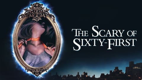 The Scary of Sixty-First cover image