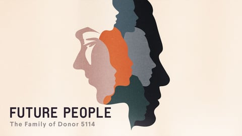Future People: The Family of Donor 5114 cover image