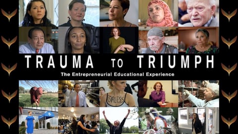 Trauma to Triumph - Entrepreneurial Educational Experience cover image