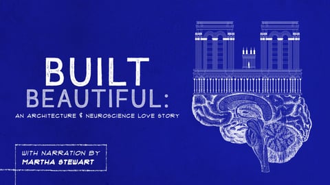 Built Beautiful: An Architecture & Neuroscience Love Story with Narration by Martha Stewart cover image