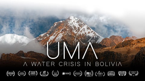 Uma: A Water Crisis in Bolivia