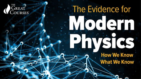 The Evidence for Modern Physics: How We Know What We Know cover image