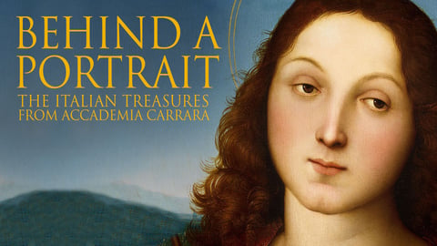 Behind a Portrait: The Italian Treasures from Accademia Carrara
