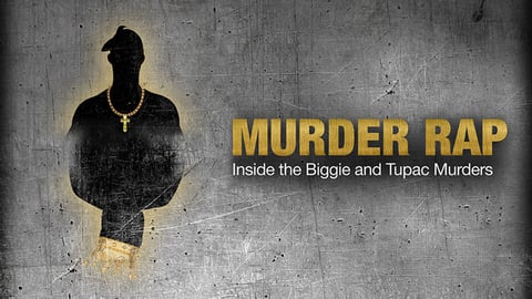 Murder Rap: Inside the Biggie and Tupac Murders cover image