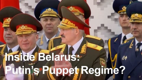 Inside Belarus: Putin's Puppet Regime? cover image