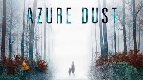 Azure Dust: Inside Chernobyl's Exclusion Zone cover image