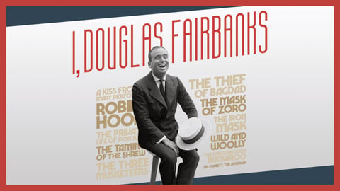 I, Douglas Fairbanks