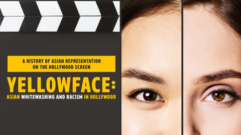 Yellowface: Asian Whitewashing and Racism in Hollywood cover image