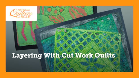 Layering With Cut Work Quilts cover image