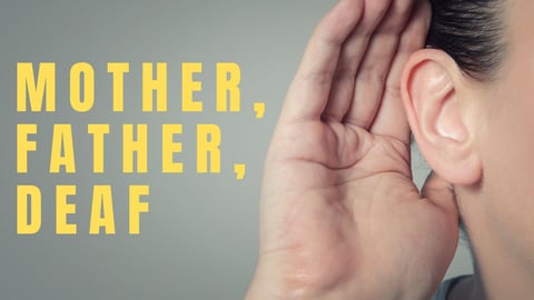 Mother, Father, Deaf cover image