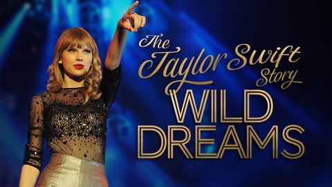The Real Taylor Swift: Wild Dreams cover image