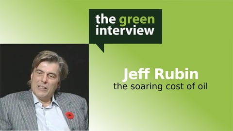 Global Economics And Oil: Jeff Rubin