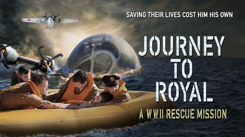 Journey to Royal: A WWII Rescue Mission cover image