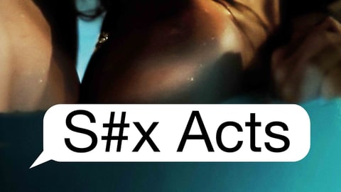 S#x Acts