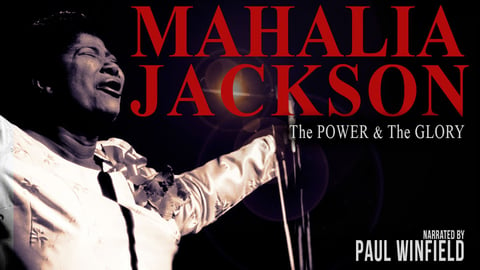 Mahalia Jackson: the Power & the Glory cover image