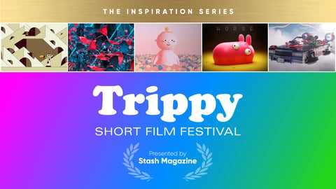 Stash Short Film Festival: Trippy cover image