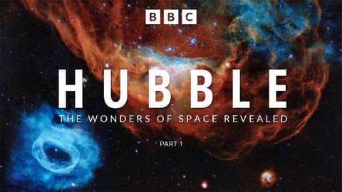 Hubble: The Wonders Of Space Revealed. Episode 1, Episode 1 cover image