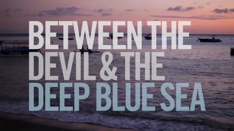 Between the Devil and the Deep Blue Sea cover image