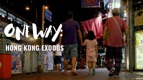 One Way: Hong Kong Exodus cover image