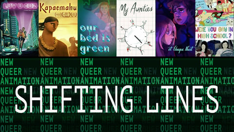 Shifting Lines: New Queer Animation cover image