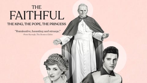 The Faithful: The King, The Pope, The Princess cover image