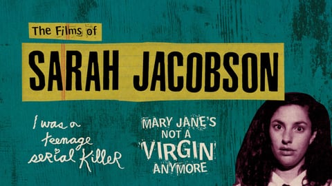 The Films of Sarah Jacobson cover image